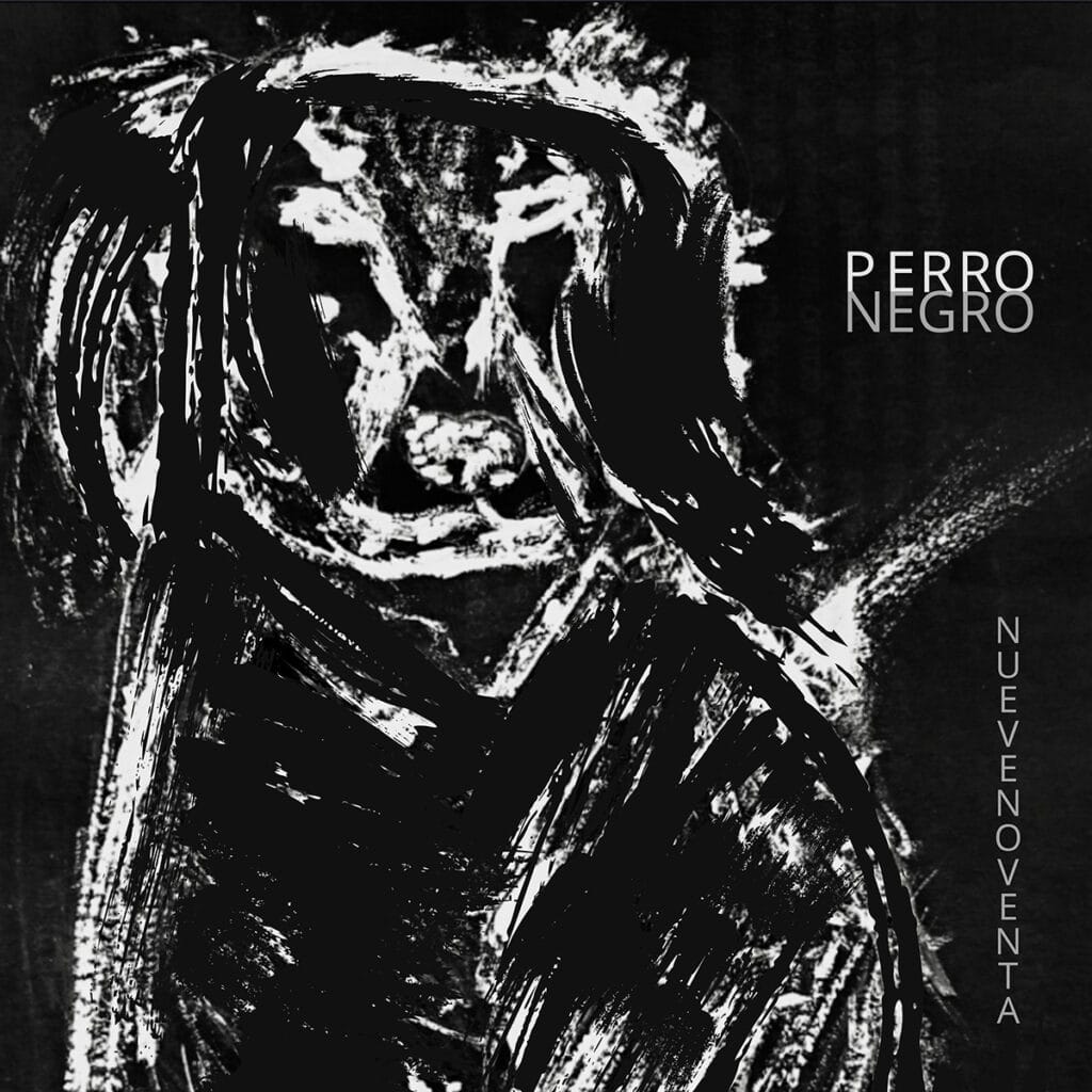Nueve Noventa - Perro Negro sencillo